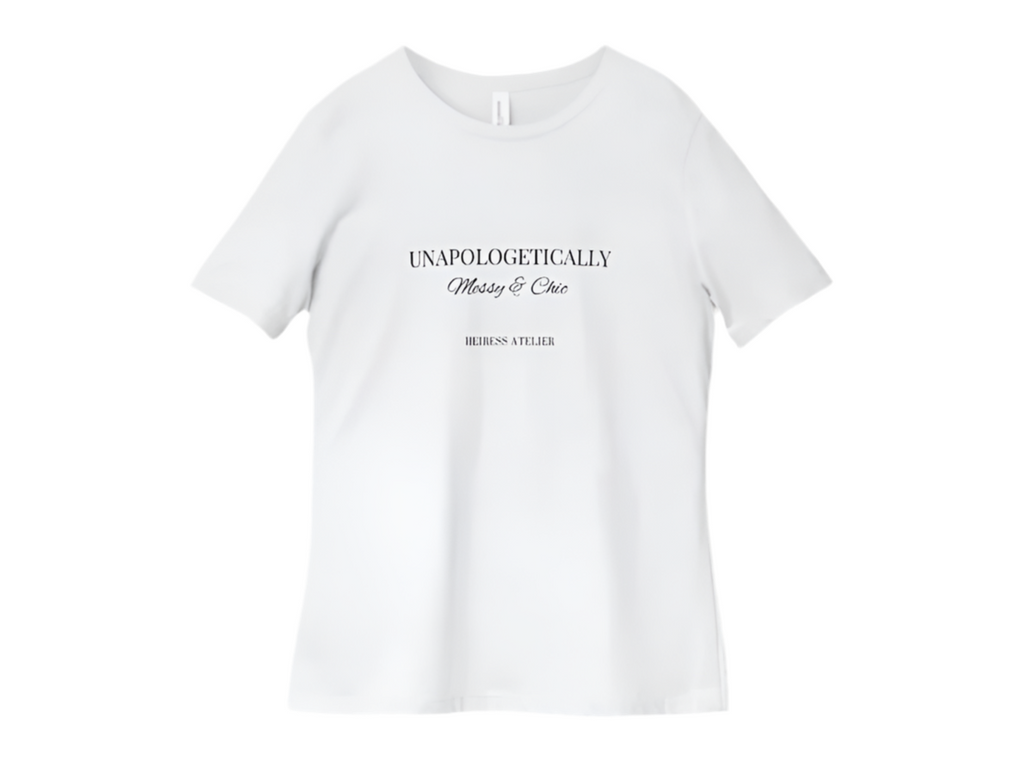 100% Cotton Unapologetically Messy AND Chic T-shirt - Preorder (7-14 days)